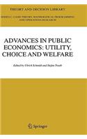 Advances in Public Economics: Utility, Choice and Welfare