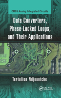 Data Converters, Phase-Locked Loops, and Their Applications
