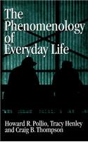 Phenomenology of Everyday Life