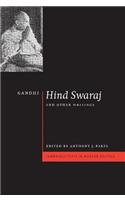 Gandhi: 'Hind Swaraj' and Other Writings