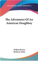 The Adventures Of An American Doughboy