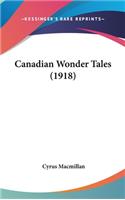 Canadian Wonder Tales (1918)