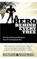 Hero Behind Every Tree - The Non-Technical Reasons Your IT Investments Fail.
