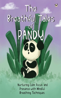 Breathful Tales of Pandy