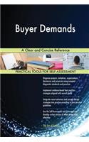 Buyer Demands A Clear and Concise Reference