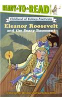 Eleanor Roosevelt and the Scary Basement