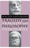 Tragedy and Philosophy