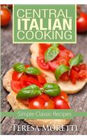 Central Italian Cooking
