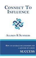 Connect To Influence