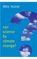 Can Science Fix Climate Change?