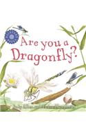 Are You A Dragonfly?