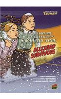 The Prairie Adventure of Sarah and Annie, Blizzard Survivors