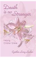 Death Is No Stranger