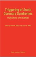 Triggering of Acute Coronary Syndromes