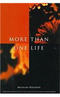 More Than One Life