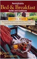 Pennsylvania Bed and Breakfast Guide and Cookbook