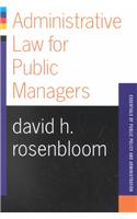 Administrative Law for Public Managers