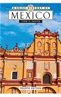 A Brief History of Mexico