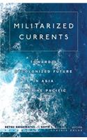 Militarized Currents