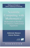 Scientific Computing with Mathematica®: Mathematical Problems for Ordinary Differential Equations(Modeling and Simulation in Science, Engineering and Technology)