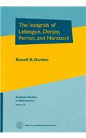 The Integrals of Lebesgue, Denjoy, Perron and Henstock