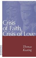 Crisis of Faith, Crisis of Love