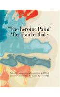 The Heroine Paint