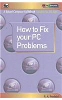 How to Fix Your PC Problems