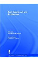 Early Islamic Art and Architecture