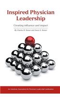 Inspired Physician Leadership