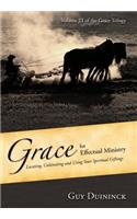 Grace for Effectual Ministry