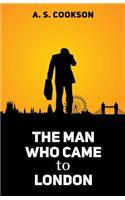 Man Who Came to London