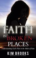 Faith in Broken Places