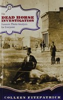 The Dead Horse Investigation