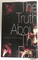 The Truth about the Fact: International Journal of Literary Nonfiction, Vol. VI