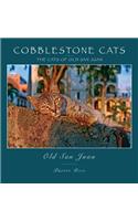 Cobblestone Cats - Puerto Rico