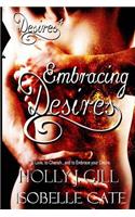 Embracing Desires