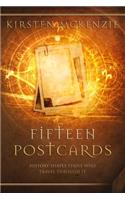 Fifteen Postcards