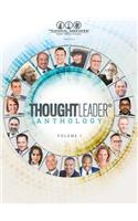ThoughtLeader(R) Anthology Volume 1
