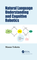 Natural Language Understanding and Cognitive Robotics