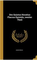 Des Quintus Horatius Flaccus Episteln, zweiter Theil