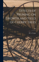 Effects of Pruning on Growth and Yield of Cherry Trees; 240