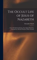 Occult Life of Jesus of Nazareth