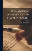 Grammatical Analysis of the Hebrew Psalter