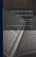 Somersetshire Dialogues