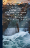 Data on Water Wells and Springs in the Rice and Vidal Valley Areas, Riverside and San Bernardino Counties, California; 91-8