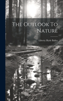 Outlook To Nature