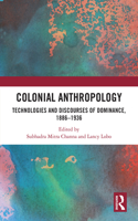 Colonial Anthropology