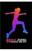90 Days Exercise and Diet Journal