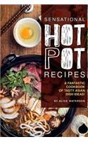 Sensational Hot Pot Recipes